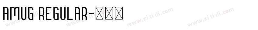 Amug Regular字体转换